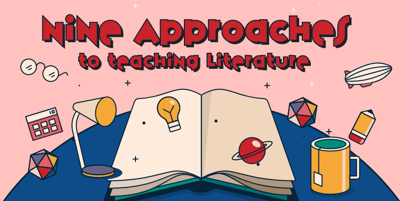 9 Approaches to Teaching Literature